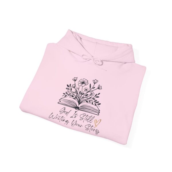 God's Still Writing Your Story Hoodie | Faith based hooded sweatshirt perfect for any gift, christmas, birthday, Everyday - Image 24