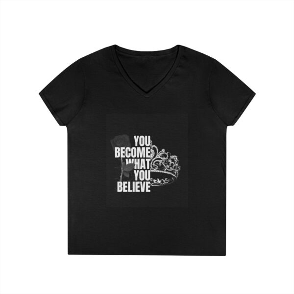 Empowering Quote Ladies' V-Neck T-Shirt - "You Become What You Believe"