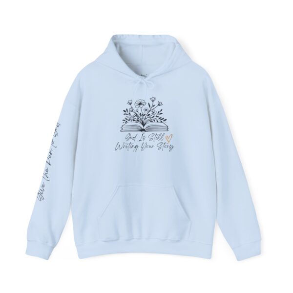 God's Still Writing Your Story Hoodie | Faith based hooded sweatshirt perfect for any gift, christmas, birthday, Everyday - Image 13